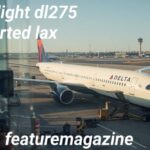 delta flight dl275 diverted lax